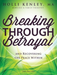 Breaking Through Betrayal