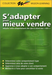S'adapter Pour Mieux Vendre