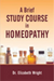 Brief Study Course in Homeopathy