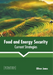 Food and Energy Security: Current Strategies