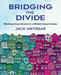 Bridging the Divide