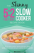 The Skinny 5:2 Diet Slow Cooker Recipe Book