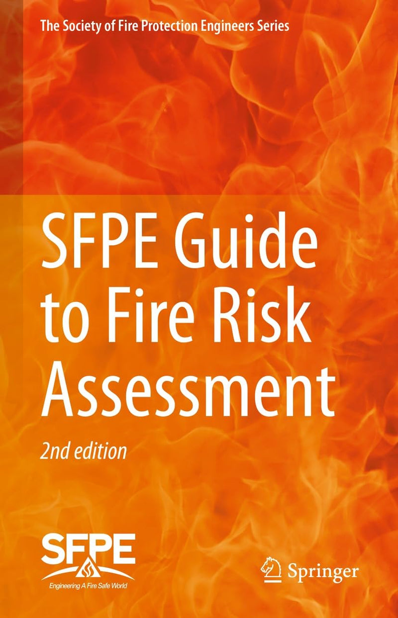 SFPE Guide to Fire Risk Assessment : SFPE Task Group on Fire Risk Assessment