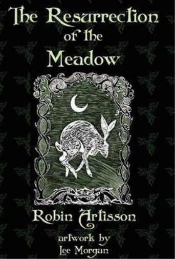 Resurrection of the Meadow