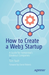 How to Create a Web3 Startup