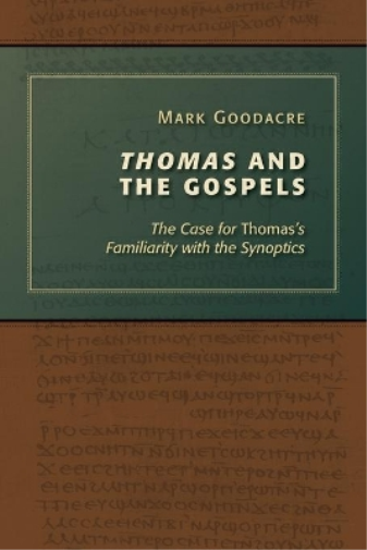 Thomas and the Gospels
