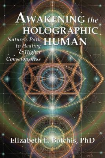 Awakening the Holographic Human