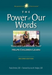 The Power of Our Words
