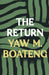 The Return