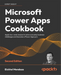 Microsoft Power Apps Cookbook -
