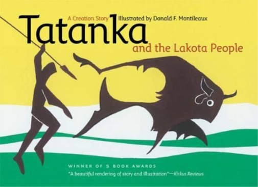 Tatanka and the Lakota People