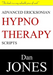 Advanced Ericksonian Hypnotherapy Scripts: Expanded Edition