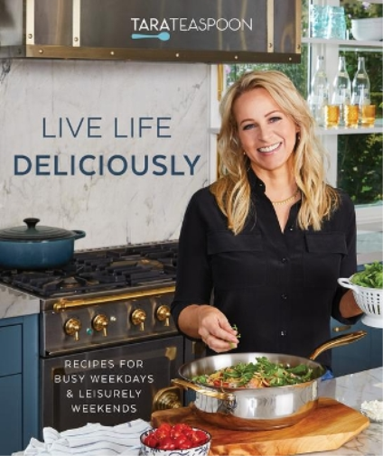 Live Life Deliciously with Tara Teaspoon