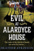 Evil at Alardyce House