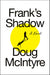 Frank's Shadow