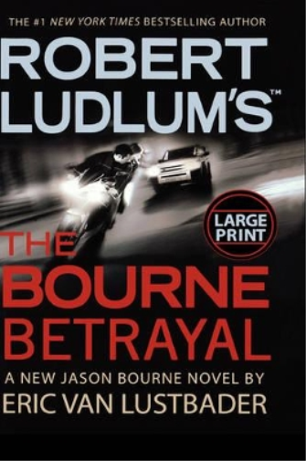 Robert Ludlum's (Tm) the Bourne Betrayal