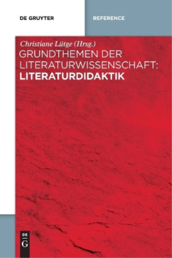 Grundthemen der Literaturwissenschaft