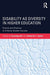 Disability as Diversity in Higher Education