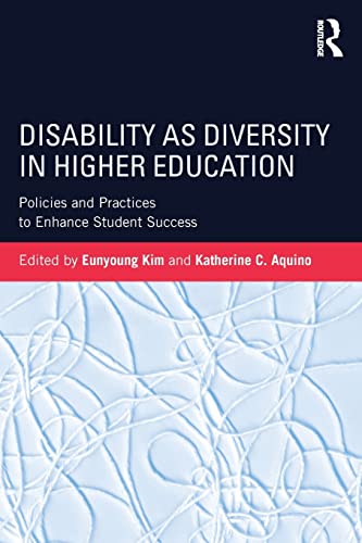 Disability as Diversity in Higher Education