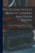 Second Dudley Book of Cookery and Other Recipes