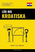 Lär dig Kroatiska - Snabbt / Lätt / Effektivt