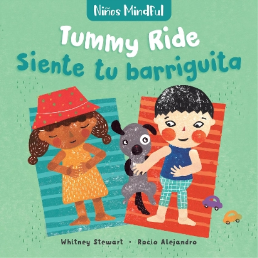 Mindful Tots: Tummy Ride / Niños Mindful: Siente tu barriguita