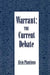 Warrant: The Current Debate