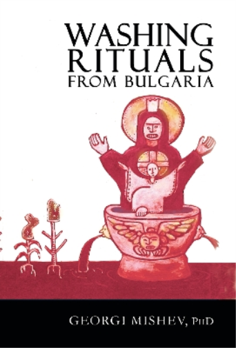 Washing Rituals from Bulgaria