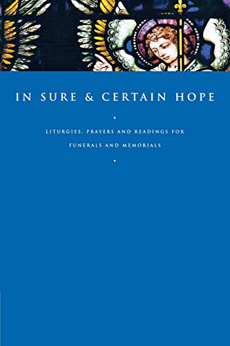 In Sure and Certain Hope