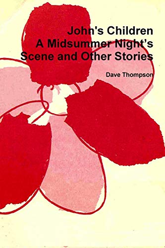 John's Children: A Midsummer Night’s Scene and Other Stories