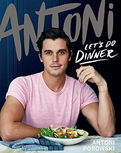 Antoni Lets Do Dinner Signed Edition