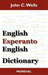 English-Esperanto-English Dictionary (2010 Edition)