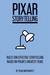 Pixar Storytelling