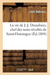 La Vie de J.-J. Dessalines, Chef Des Noirs Révoltés de Saint-Domingue, Avec Des Notes Très