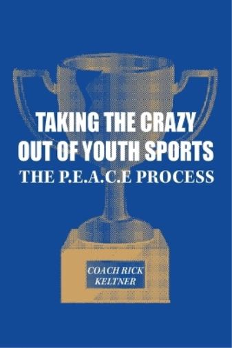 Taking the Crazy Out of Youth Sports