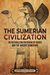 The Sumerian Civilization