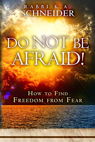 Do Not Be Afraid!