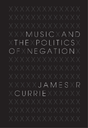 Music and the Politics of Negation