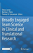 Broadly Engaged Team Science in Clinical and Translational Research