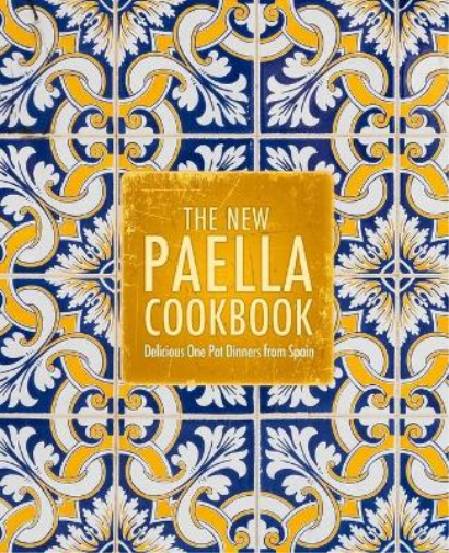 The New Paella Cookbook
