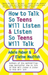 How to Talk so Teens Will Listen and Listen so Teens Will