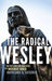 The Radical Wesley