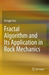 Fractal Algorithm and Its Application in Rock Mechanics