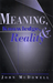 Meaning, Knowledge, and Reality