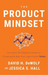 The Product Mindset