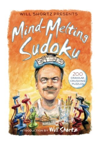 Will Shortz Presents Mind-Melting Sudoku
