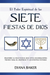 El Poder Espiritual de las Siete Fiestas de Dios
