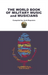 The World Book of Military Music and Musicians