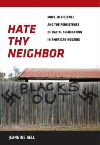 Hate Thy Neighbor