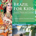Brazil for Kids